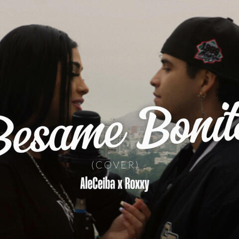 Besame Bonito (feat. Roxxy)