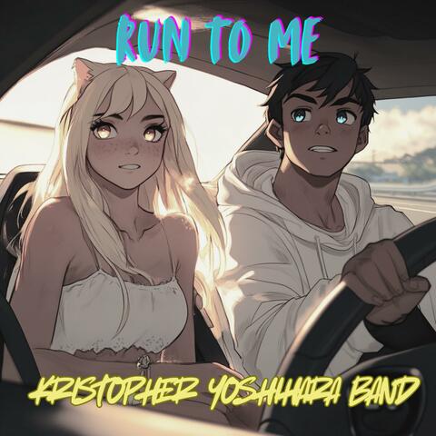 Run to Me (feat. Madeline Willbell)