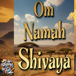 Om Namah Shivaya (Kwaito Version)