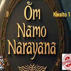 Om Namo Narayana (Kwaito Version 1)