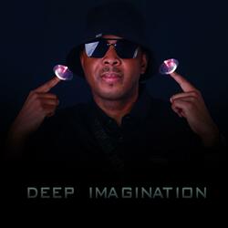 Deep Imagination