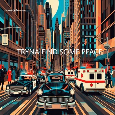 Tryna Find Some Peace