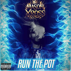 Run The Pot