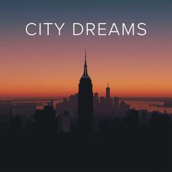 CITY DREAMS