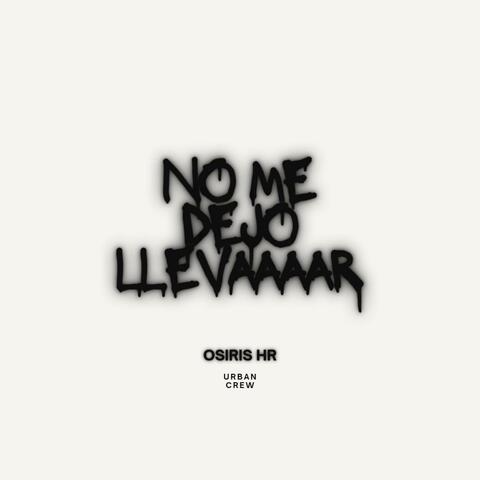 NO ME DEJO LLEVAAAAR