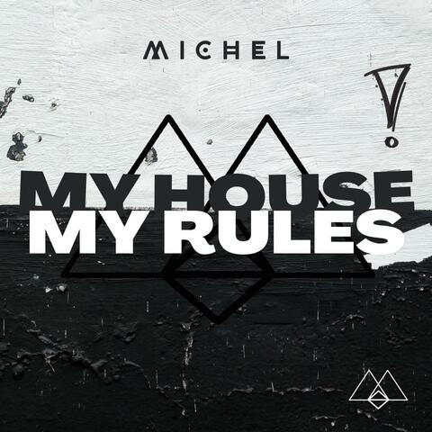 My House My Rules