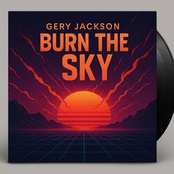 Gery Jackson - Burn the Sky