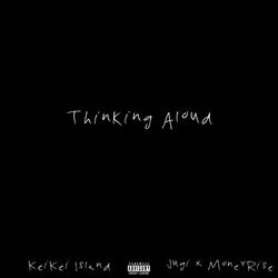 Thinking Aloud (feat. Jugi & MoneyRise)