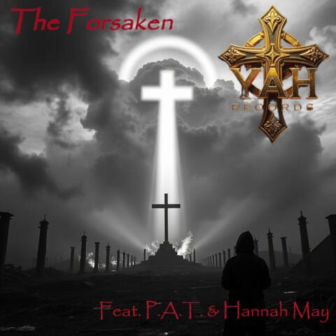 The Forsaken (feat. P.A.T. & Hannah May)