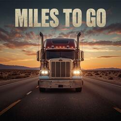 MILES TO GO