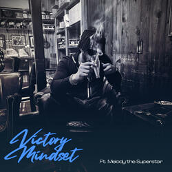 Victory Mindset (feat. Melody the Superstar)