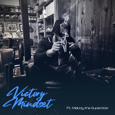 Victory Mindset (feat. Melody the Superstar )