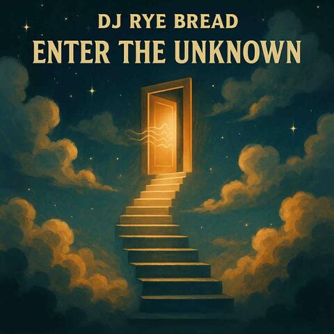 Enter The Unknown