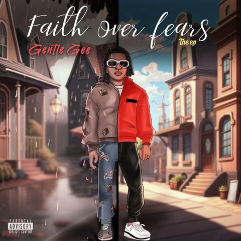 Faith Over Fears