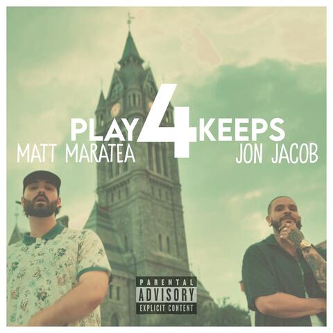 Play 4 Keeps (feat. Jon Jacob)