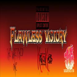 Flawless Victory (feat. The Wretched One & Dragonhead)