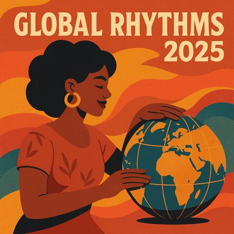 Global Rhythms 2025