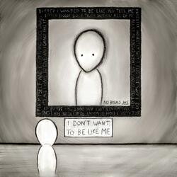 I Don't Want to Be Like Me