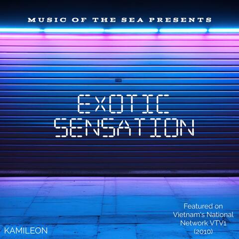 Exotic Sensation