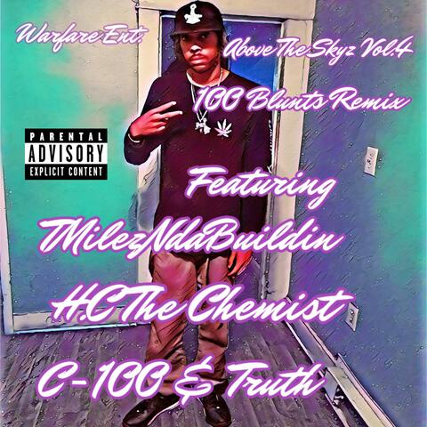 100 Blunts (feat. HC The Chemist, TMilezNdaBuildin & Truth)