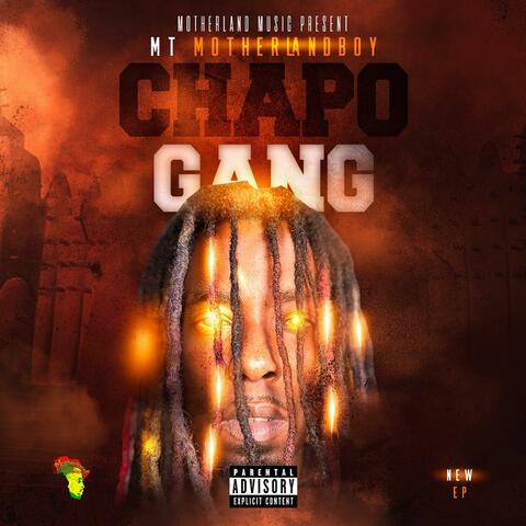 CHAPO GANG