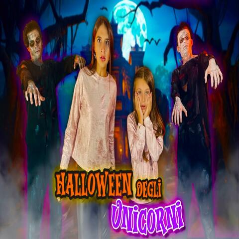 Aurora e Ludovica HALLOWEEN DEGLI UNICORNI