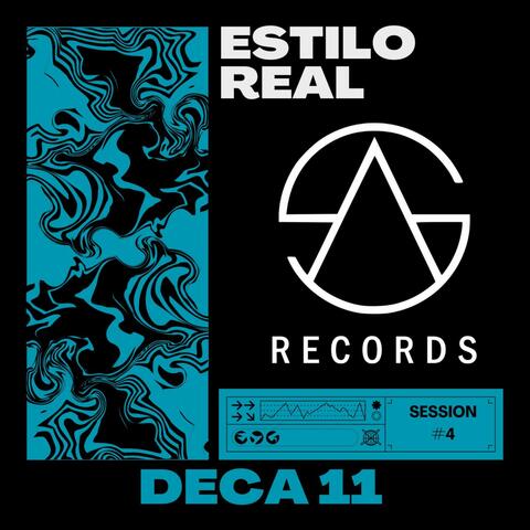 Deca 11: Estilo real // SA Sessions #6