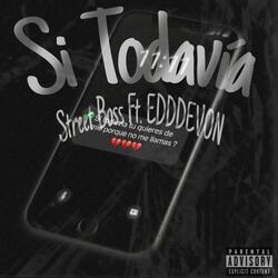Si Todavía (feat. EDD DEVON)
