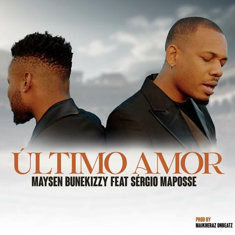 Último amor (feat. Sérgio Maposse)