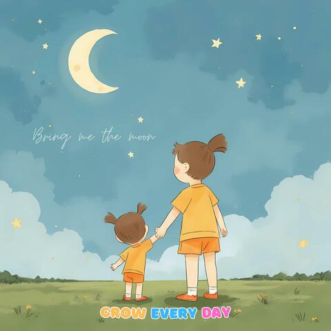 Bring Me the Moon