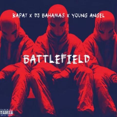 Battlefield (feat. Young Angel & Dj Bahamas)