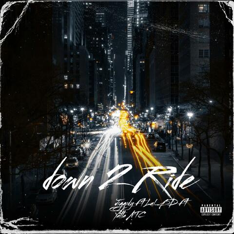 Down 2 Ride (feat. lul_bd & Yatta atc)