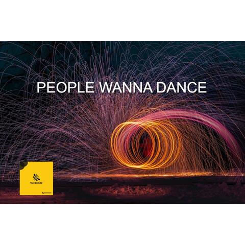 people wanna dance