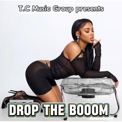 DROP THE BOOOM