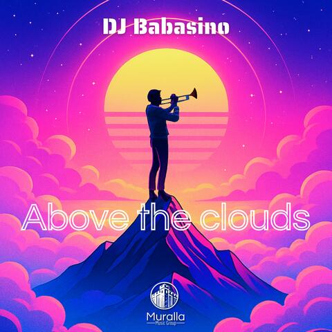 Above the clouds