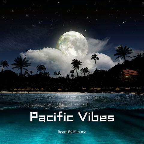 Pacific Vibes
