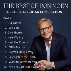 The Best of Don Moen (A Classical Guitar Compilation)