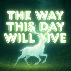 The way this day will live