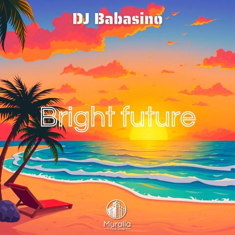 Bright future