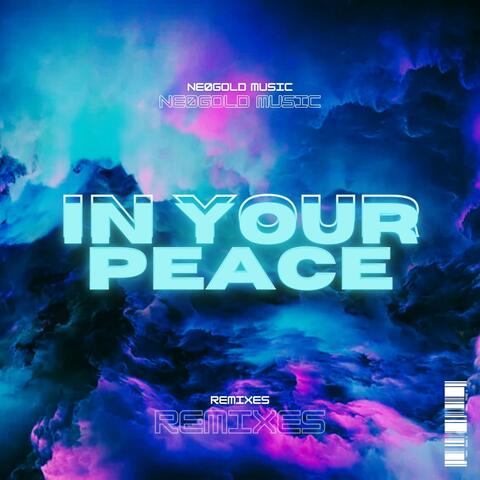 In Your Peace: Remixes
