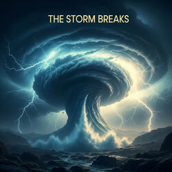 The Storm Breaks