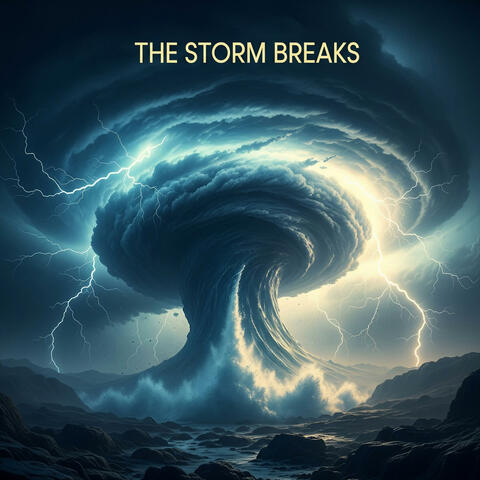 The Storm Breaks