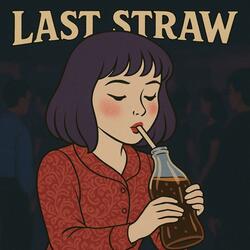 Last Straw (Disco ver.)