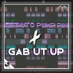 DJ GET UTO PUMPPiN X GAB UT UP (Beat Mixerd)