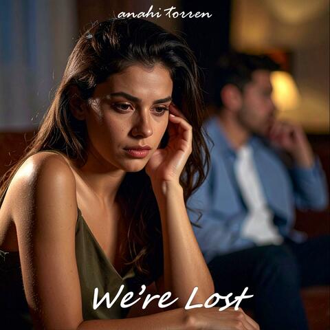 We're Lost
