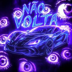 NÃO VOLTA II (SLOWED)
