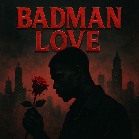 LiL EJ King (Badman Love (Official Audio)