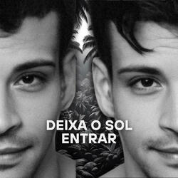 Deixa o Sol entrar