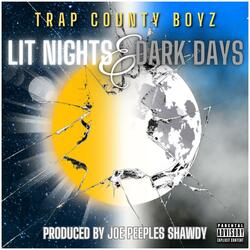 Lit Nights & Dark Days