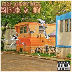 Since A Jit (feat. TCB Lil B)